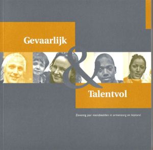 Gevaarlijk en Talentvol